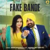 About Fake Bande Song