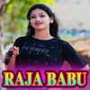 About Raja Babu Song