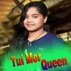 About Tui Mor Queen Song