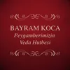 Peygamberimizin Veda Hutbesi