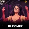 About Hajde Nuse Song
