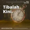 TIBALAH KINI