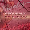 About Esquema Preferido Song