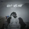 God Vs Me