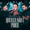 About Querer Não É Poder Song