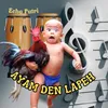 About Ayam Den Lapeh Song