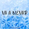 About Va a nevar Song