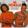 About Só Pengua Song