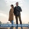 About Korak ispred vremena Song