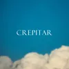 About Crepitar Song