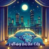 Lullaby for the City