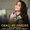 About Chali Me Sasure Song