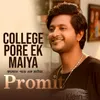 About College Pore Ek Maiya Song