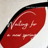 About Waiting for a new spring Song