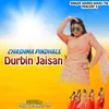 About Chashma Pindhale Durbin Jaisan Song