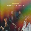 Make It Better