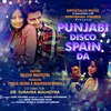 About Punjabi Disco Spain Da Song