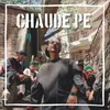 About Chaude Pe Song