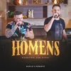 About Homens Song