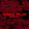 About Jungle Killer Song