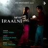 About Iraalni Song