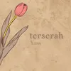 About TERSERAH Song