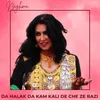 About Da Halak Da Kam Kali De Che Ze Razi Song