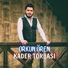 About Kader Torbası Song