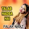 About Talab Hadsa Hai Song