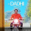 About Ek Dadhi Aala Chora Song