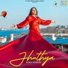 About Jhuthya Song