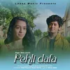 About Pehli Dafa Song