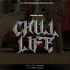 About Chill Life Song