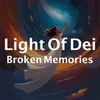 About Broken Memories Song