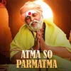 About Atma So Parmatma Song