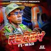 About Ready Fi War Song