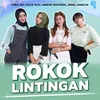 About Rokok Lintingan Song