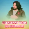 About Khoch Waziristan Abad kriy Song