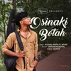 About Osinaki Botah Song