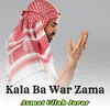 About Kala Ba War Zama Song