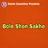 About Bole Shon Sakhe Song