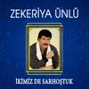 İkimiz de Sarhoştuk