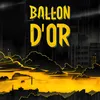 About Ballon D'Or Song