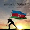 About Yaşayan Şəhid Song