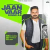 About Jaan Vaar Dinne Aa Song