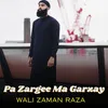 Pa Zargee Ma Garzay