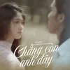 About Chẳng Còn Anh Đây Song
