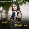 About Mero Balam Hijada Hego Song