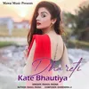About Dhareti Kate Bhautiya Song