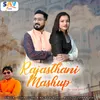 About Rajasthani Mashup In New Style Song